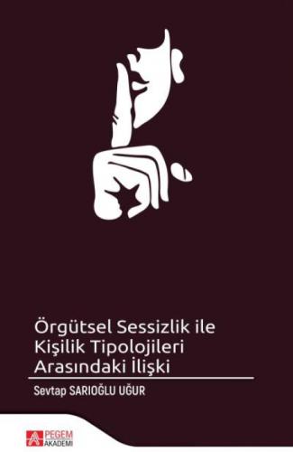 Örgütsel Sessizlik ile Kişilik Tipolojileri Arasındaki İlişki  Frontansicht 1