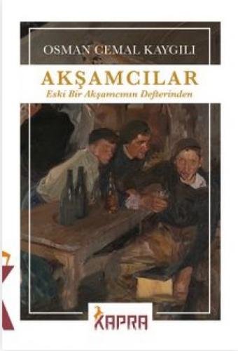 Akşamcılar - Eski Bir Akşamcının Defterinden  Frontansicht 1