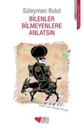 Bilenler Bilmeyenlere Anlatsın  Frontansicht 1