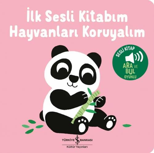 Hayvanları Koruyalım - İlk Sesli Kitabım (Ciltli)  Frontansicht 1