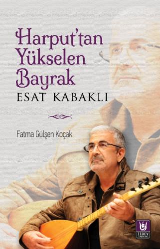 Harput'tan Yükselen Bayrak Esat Kabaklı  Frontansicht 1