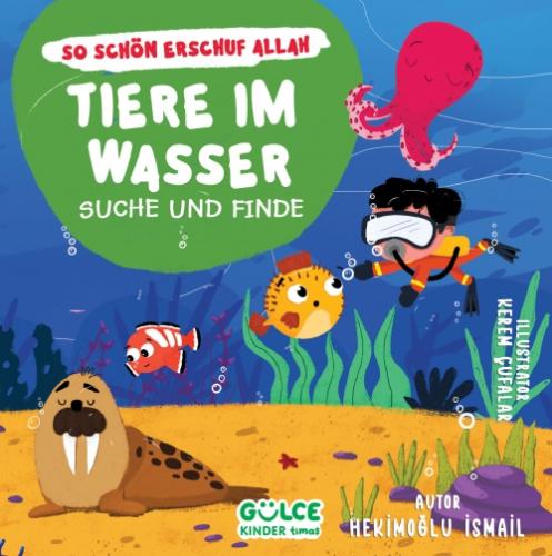 So schön erschuf Allah Tiere im Wasser – Suche und Finde  Frontansicht 1