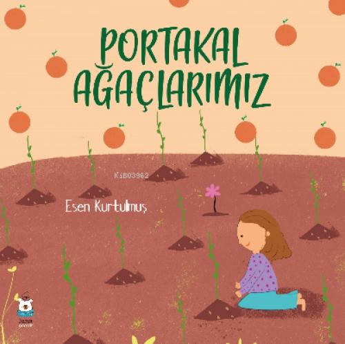 Portakal Ağaçlarımız  Frontansicht 1