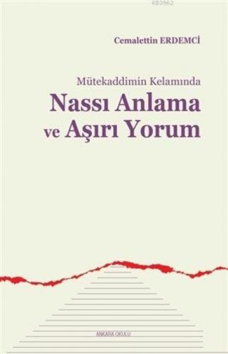 Mütekaddimin Kelamında Nassı Anlama ve Aşırı Yorum  Frontansicht 1