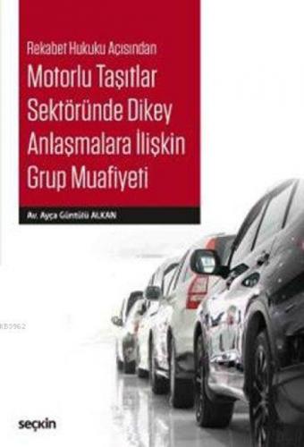 Motorlu Taşıtlar Sektöründe Dikey Anlaşmalara İlişkin Grup Muafiyeti  Frontansicht 1