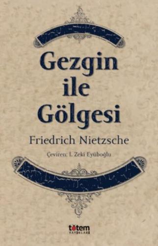 Gezgin ile Gölgesi  Frontansicht 1