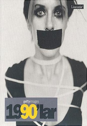 1990'lar Fotoğraflarla 20. Yüzyılın Sosyal Tarihi  Frontansicht 1