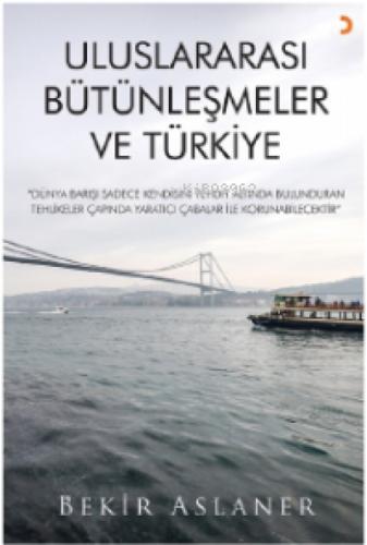 Uluslararası Bütünleşmeler ve Türkiye  Frontansicht 1