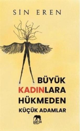 Büyük Kadınlara Hükmeden Küçük Adamlar  Frontansicht 1