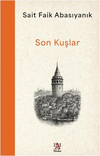 Son Kuşlar  Frontansicht 1