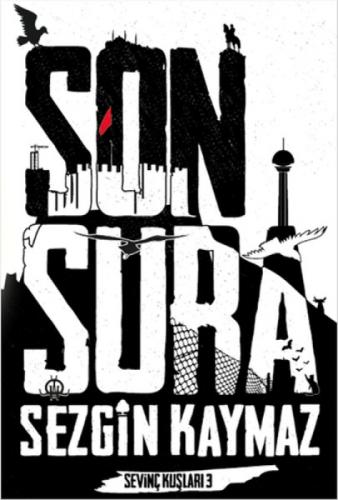 Son Şura - Sevinç Kuşları 3  Frontansicht 1