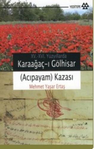 15-16. Yüzyıllarda Karaağaç-ı Gölhisar (Acıpayam) Kazası  Frontansicht 1