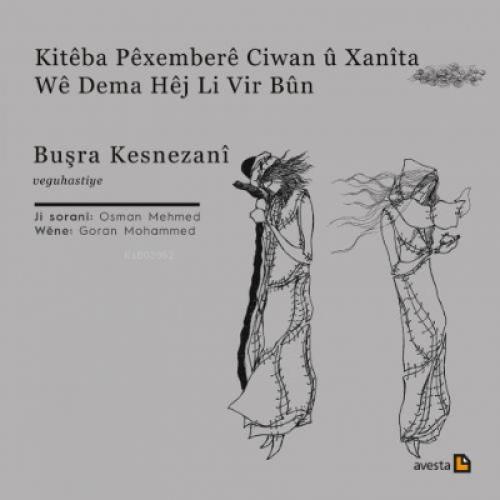Kitêba Pêxemberê Cıwan Û Xanîta Wê Dema Hêj Lı Vır Bûn  Frontansicht 1
