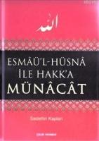 Esmaü'l-Hüsna İle Hakk'a Münacat (Ciltli)  Frontansicht 1