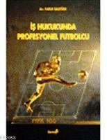İş Hukukunda Profesyonel Futbolcu  Frontansicht 1