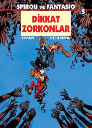 Spirou ve Fantasio 5 / Dikkat Zorkonlar  Frontansicht 1