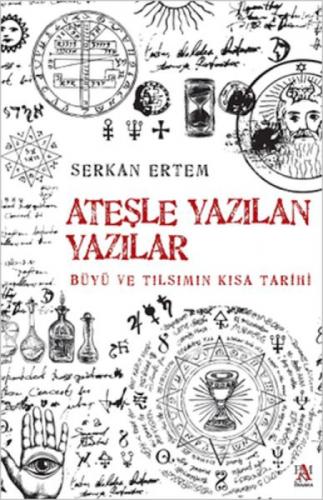 Ateşle Yazılan Yazılar - Büyü ve Tılsımın Kısa Tarihi  Frontansicht 1