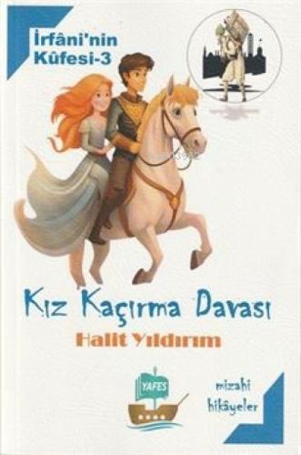 İrfan'nin Küfesi 3-Kız Kaçırma Davası  Frontansicht 1