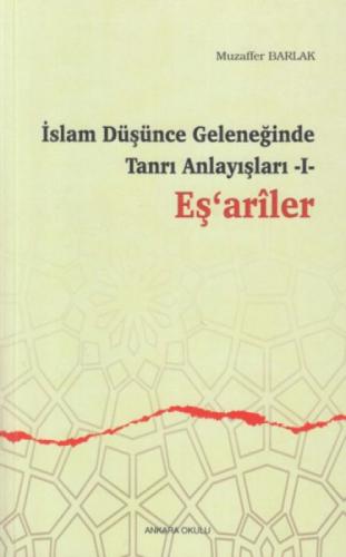 İslam Düşünce Geleneğinde Tanrı Anlayışları 1 Eşariler  Frontansicht 1