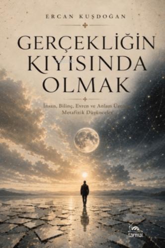 Gerçekliğin Kıyısında Olmak  Frontansicht 1