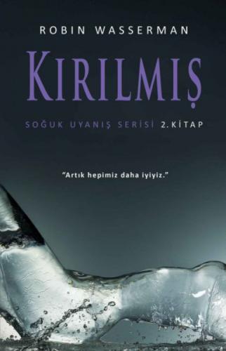 Soğuk Uyanış Serisi 2. Kitap Kırılmış  Frontansicht 1