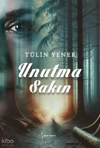 Unutma Sakın  Frontansicht 1