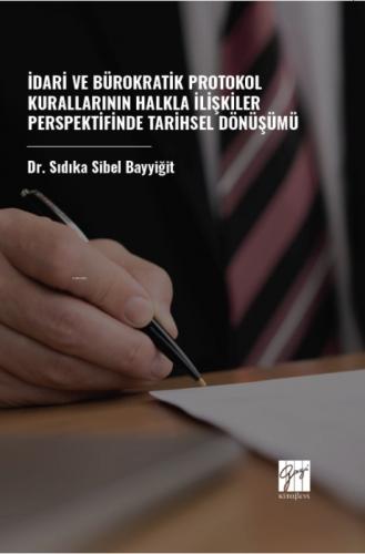 İdari Ve Bürokratik Protokol Kurallarının Halkla İlişkiler Perspektifinde Tarihsel Dönüşümü  Frontansicht 1