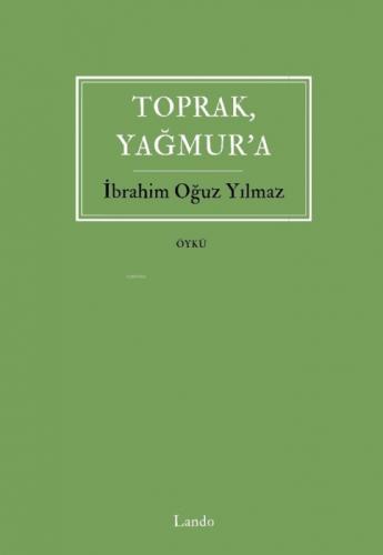 Toprak, Yağmur'a  Frontansicht 1