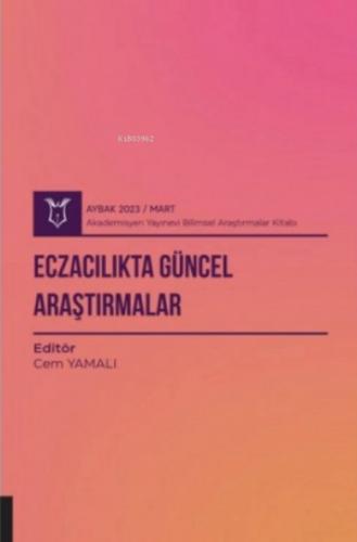 Eczacılıkta Güncel Araştırmalar ( Aybak 2023 Mart )  Frontansicht 1