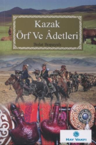 Kazak Örf ve Adetleri  Frontansicht 1