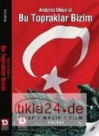 Andımız Olsun Ki Bu Topraklar Bizim  Frontansicht 1