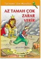 Az Tamah Çok Zarar Verir  Frontansicht 1