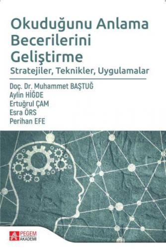 Okuduğunu Anlama Becerilerini Geliştirme Stratejiler, Teknikle, Uygulamalar  Frontansicht 1