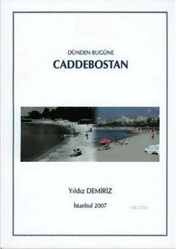 Dünden Bugüne Caddebostan  Frontansicht 1