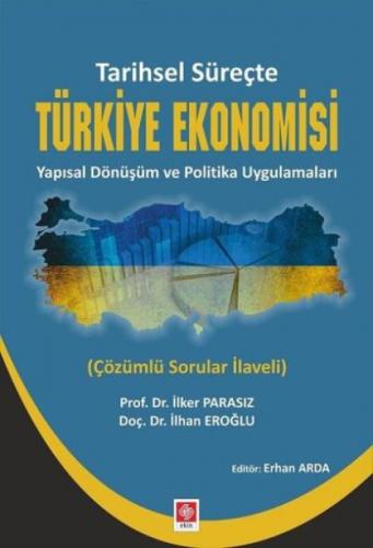 Tarihsel Süreçte Türkiye Ekonomisi Yapısal Dönüşüm ve Politika Uygulamaları  Frontansicht 1