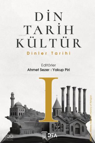 Din, Tarih, Kültür -Dinler Tarihi-;Religion History Culture -History of Religion-  Frontansicht 1