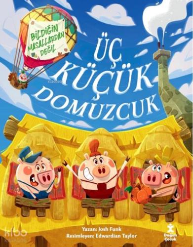 Üç Küçük Domuzcuk - Bildiğin Masallardan Değil  Frontansicht 1
