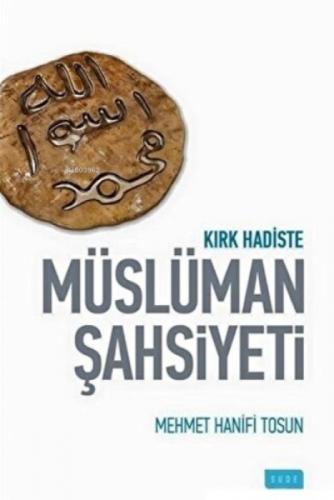 Kırk Hadiste Müslüman Şahsiyeti  Frontansicht 1