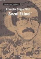 Karanlık Çağın Filizi Sezai Ekinci  Frontansicht 1