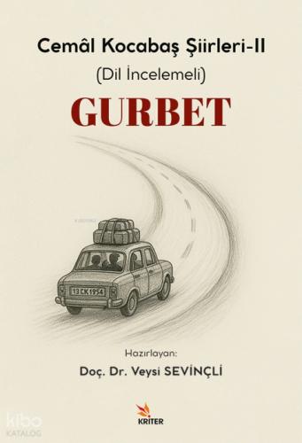 Gurbet;Cemâl Kocabaş Şiirleri-II (Dil İncelemeli)  Frontansicht 1