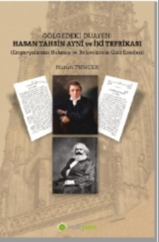 Gölgedeki Duayen: Hasan Tahsin Aynî ve İki Tefrikası ;(Emperyalizmin Buhranı ve Bolşevizm'in Gizli Esasları)  Frontansicht 1