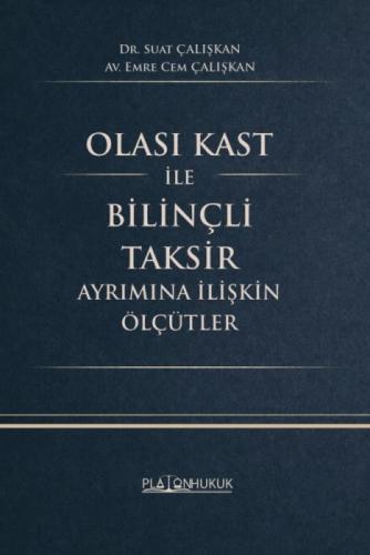 Olası Kast ile Bilinçli Taksir Ayrımına İlişkin Ölçütler  Frontansicht 1