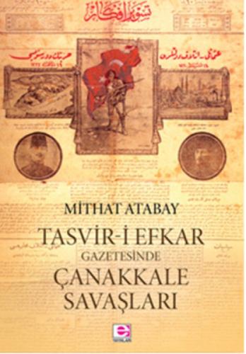 Tasvir-i Efkar Gazetesinde Çanakkale Savaşları  Frontansicht 1