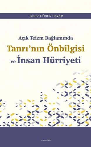 Açık Teizm Bağlamında Tanrı'nın Önbilgisi ve İnsan Hürriyeti  Frontansicht 1