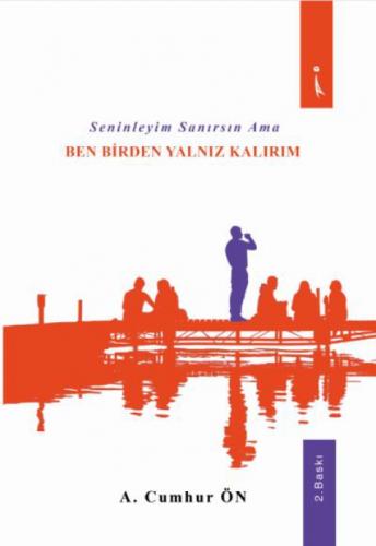 Seninleyim Sanırsın Ama Ben Birden Yalnız Kalırım  Frontansicht 1