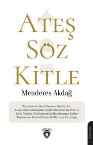 Ateş, Söz, Kitle  Frontansicht 1