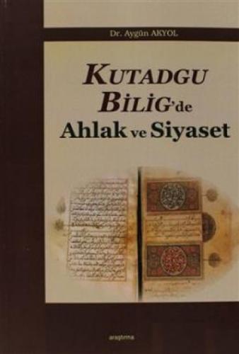 Kutadgu Bilig'de Ahlak ve Siyaset  Frontansicht 1