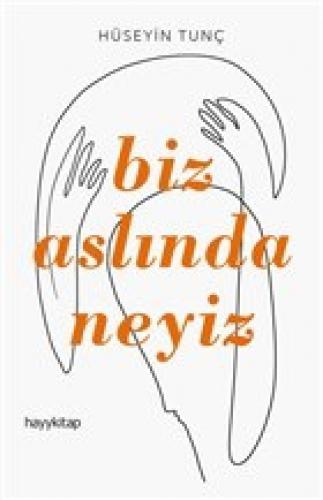 Biz Aslında Neyiz  Frontansicht 1