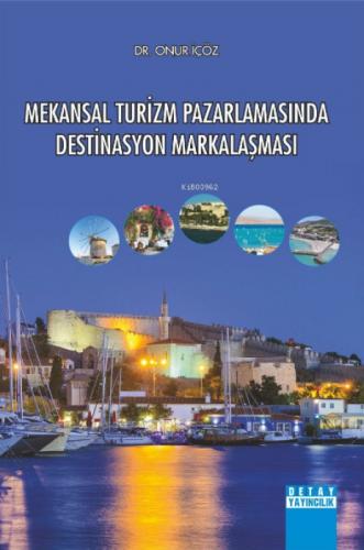 Mekansal Turizm Pazarlamasında Destinasyon Markalaşması  Frontansicht 1