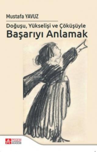 Doğuşu Yükselişi ve Çöküşüyle Başarıyı Anlamak  Frontansicht 1